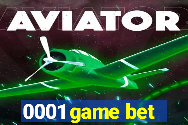 0001 game bet